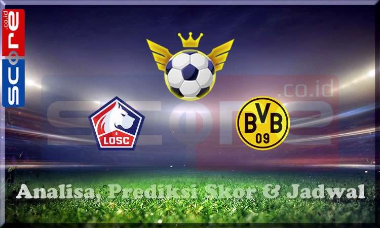 Prediksi Skor Lille vs Borussia Dortmund