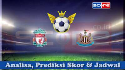 Prediksi Skor Liverpool vs Newcastle United 16 Maret 2025