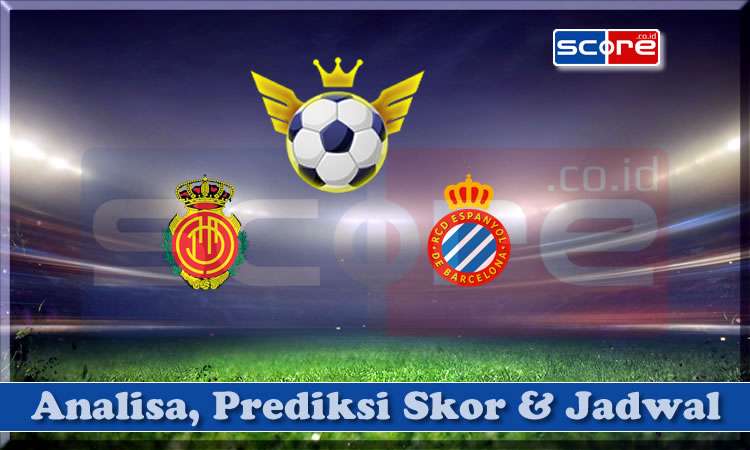 Prediksi Skor Mallorca vs Espanyol