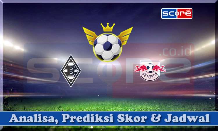 Prediksi Skor Monchengladbach vs RB Leipzig