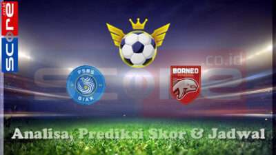 Prediksi Skor PSBS Biak vs Borneo FC 06 Maret 2025