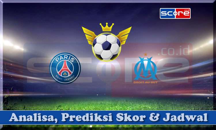 Prediksi Skor PSG vs Marseille