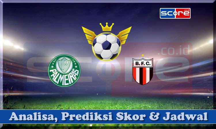 Prediksi Skor Palmeiras vs Botafogo