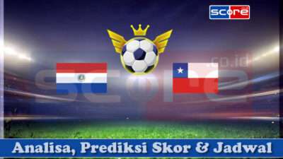 Prediksi Skor Paraguay vs Chile 21 Maret 2025