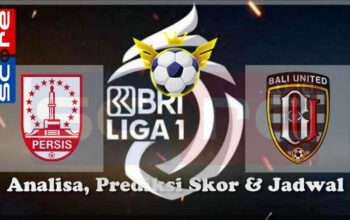 Prediksi Skor Persis Solo vs Bali United 06 Maret 2025