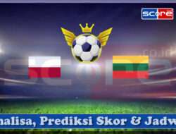 Prediksi Skor Polandia vs Lithuania 22 Maret 2025