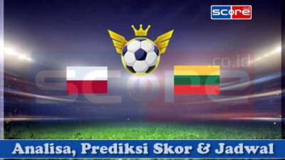 Prediksi Skor Polandia vs Lithuania 22 Maret 2025
