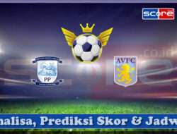 Prediksi Skor Preston North End vs Aston Villa 30 Maret 2025