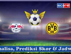 Prediksi Skor RB Leipzig vs Borussia Dortmund 16 Maret 2025