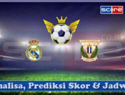Prediksi Skor Real Madrid vs Club Deportivo Leganes 30 Maret 2025