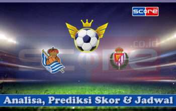 Prediksi Skor Real Sociedad vs Real Valladolid 29 Maret 2025
