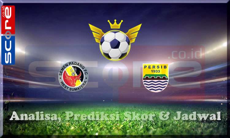 Prediksi Skor Semen Padang vs Persib
