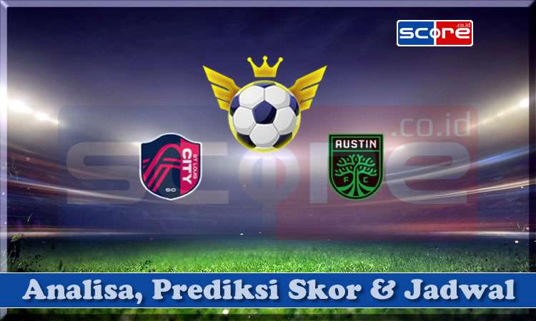 Prediksi Skor St. Louis City vs Austin