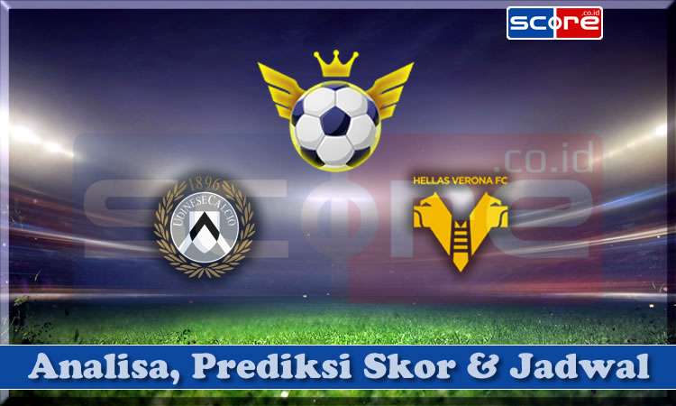 Prediksi Skor Udinese vs Hellas Verona