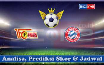 Prediksi Skor Union Berlin vs Bayern Munchen 15 Maret 2025