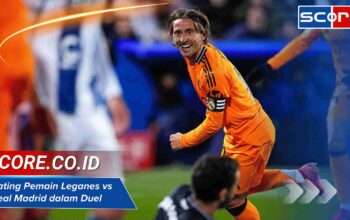 Rating Pemain Leganes vs Real Madrid dalam Duel Sengit Terbaru