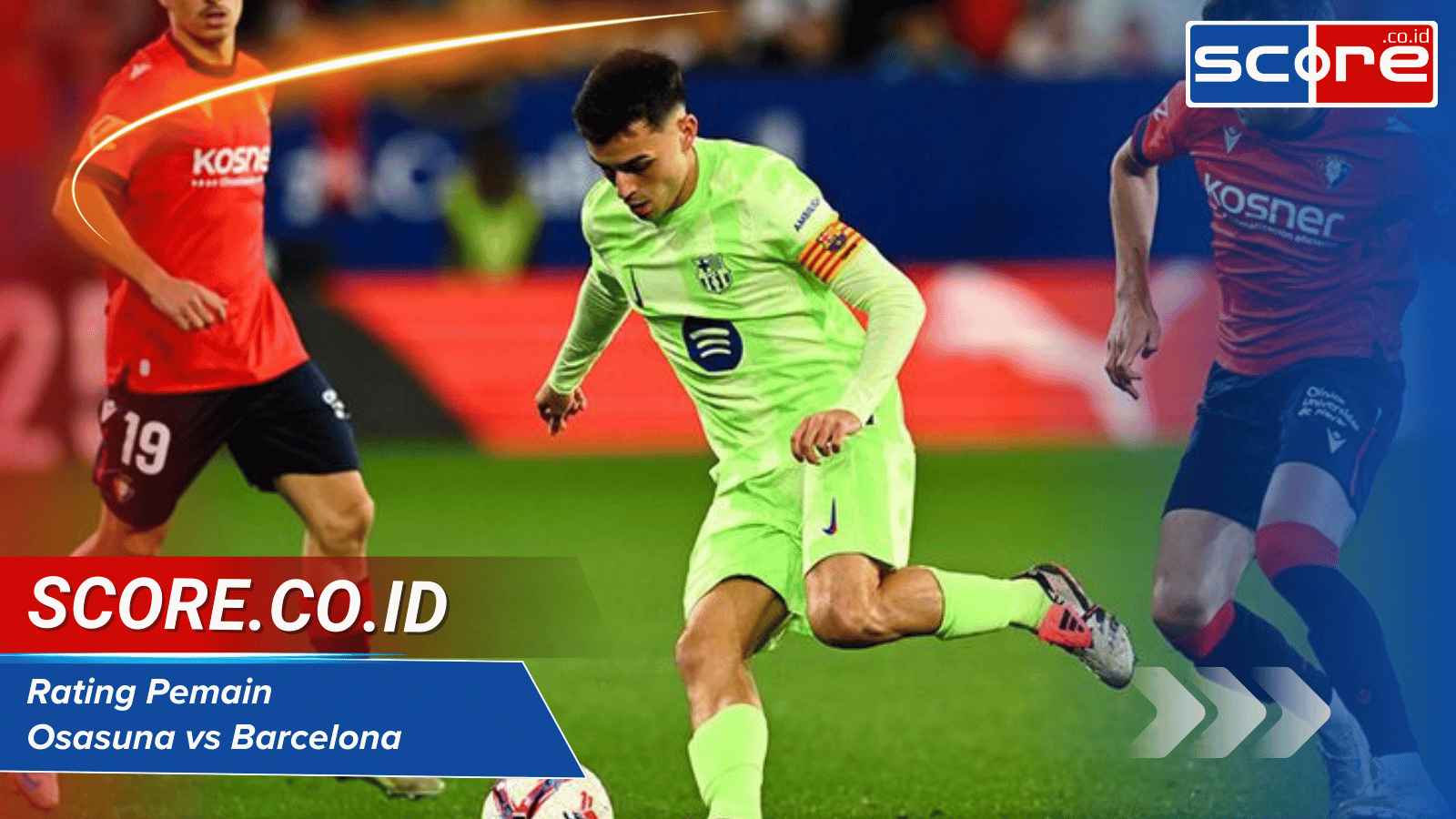 Rating Pemain Osasuna vs Barcelona