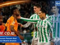 Rating Susunan Pemain Real Betis vs Real Madrid Analisis