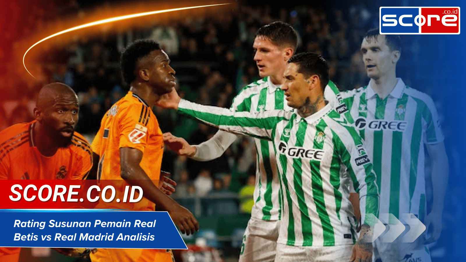 Rating Susunan Pemain Real Betis vs Real Madrid