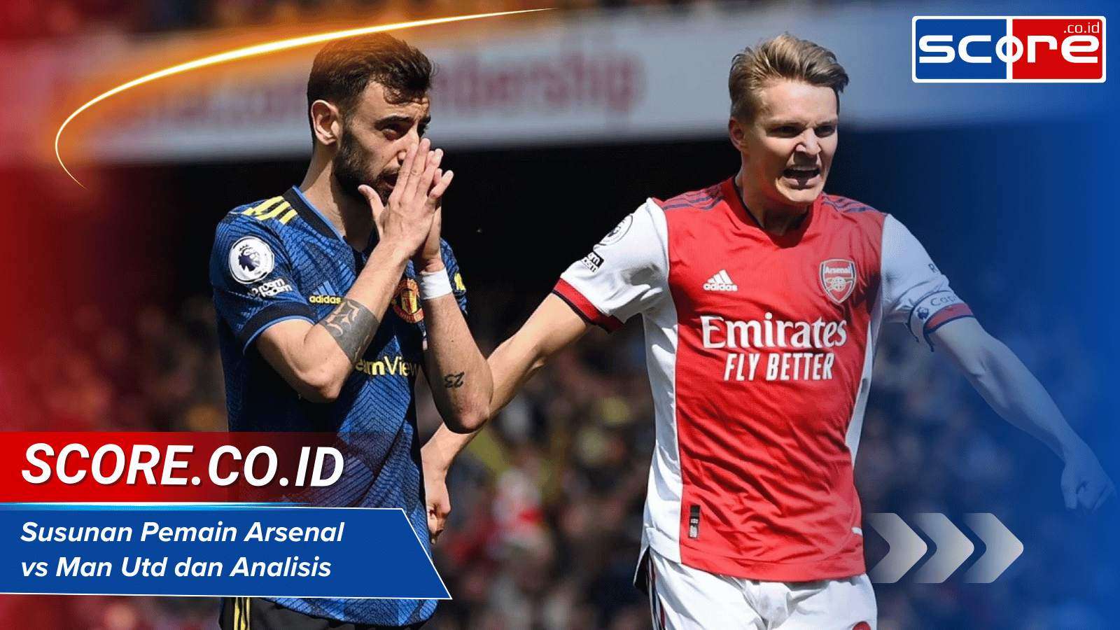 Susunan Pemain Arsenal vs Man Utd