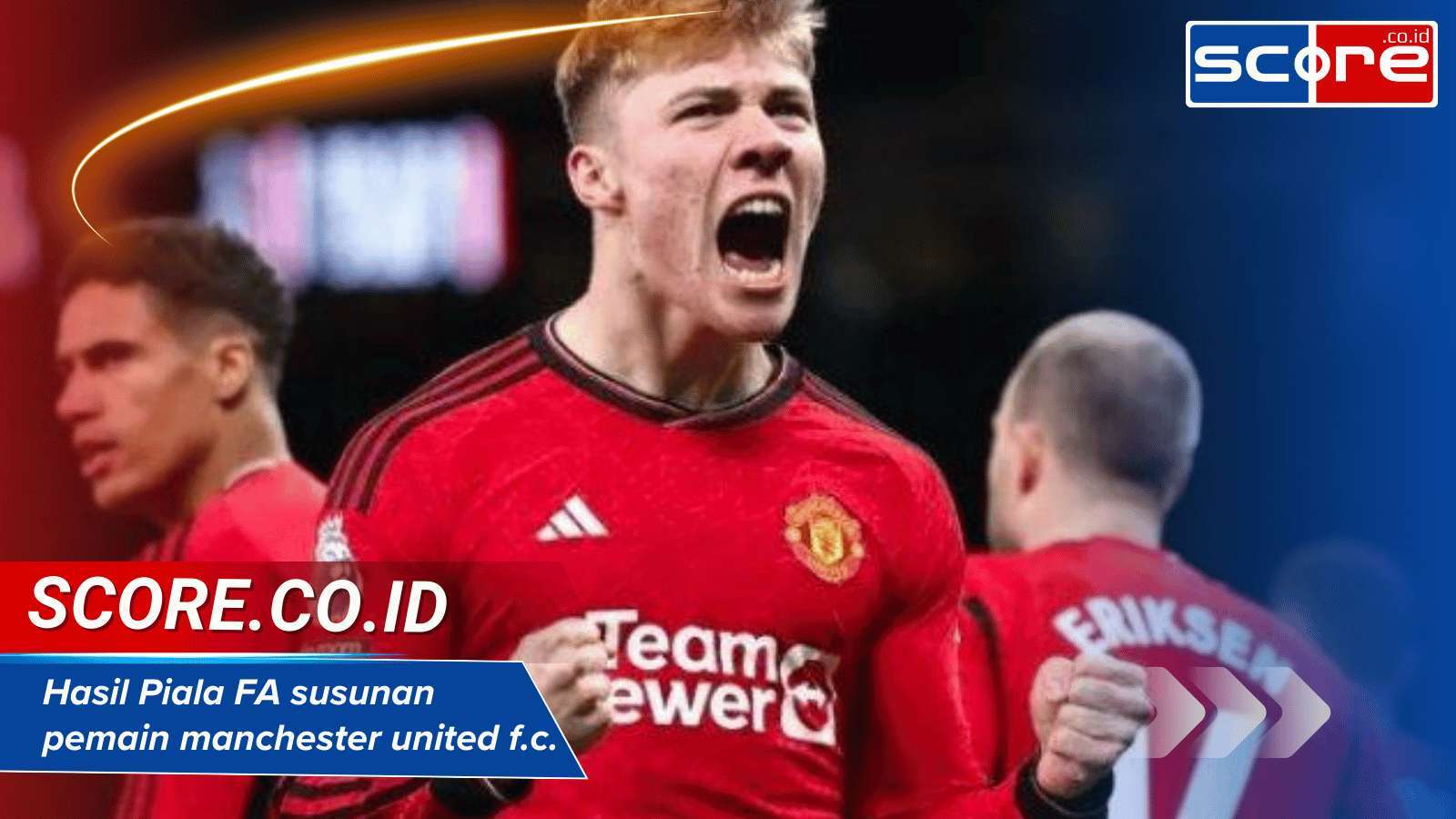 Susunan Pemain Manchester United F.C. vs Fulham Ungkap Strategi Jitu Pelatih
