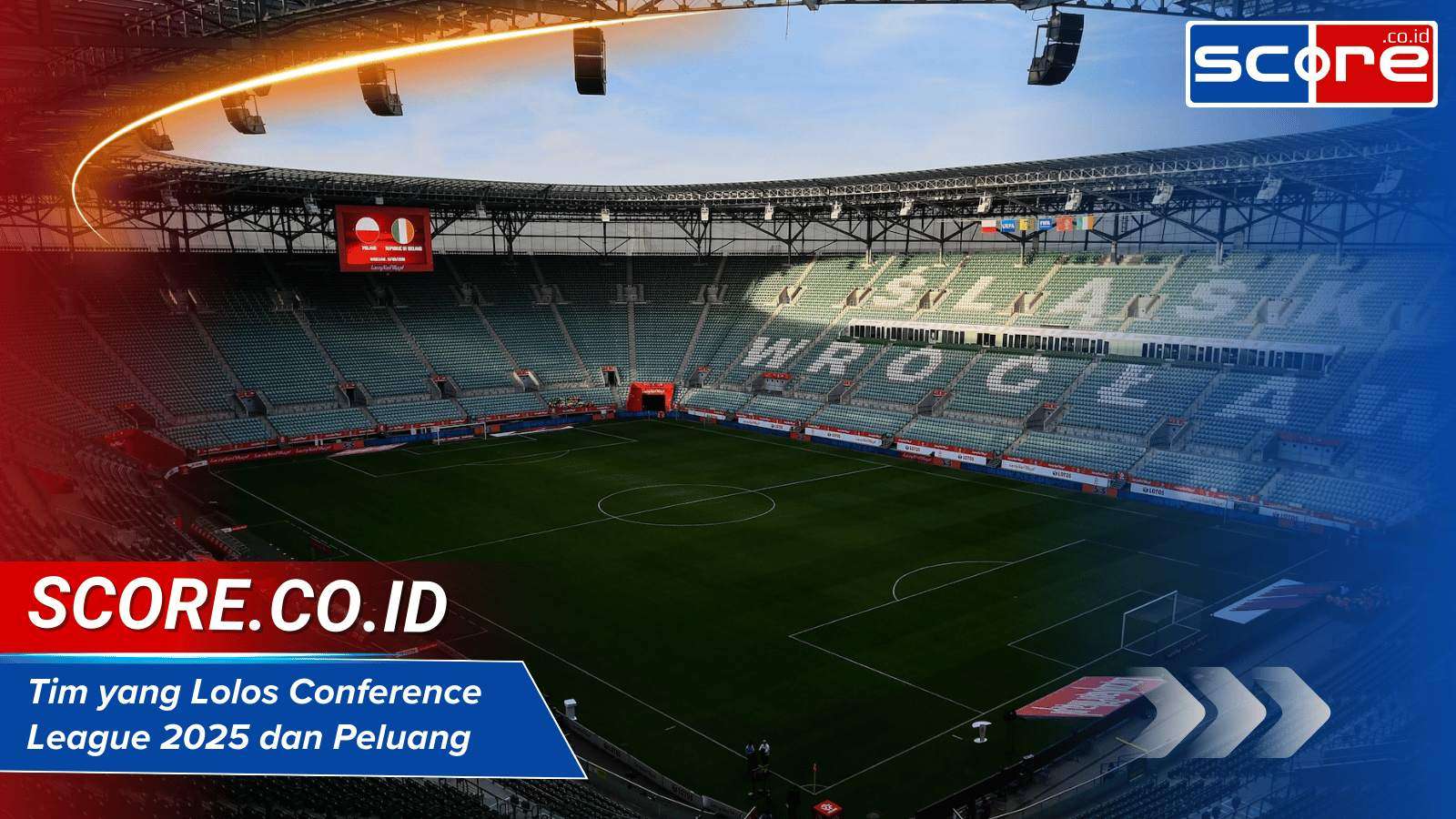 Tim yang Lolos Conference League 2025 dan Peluang Mereka