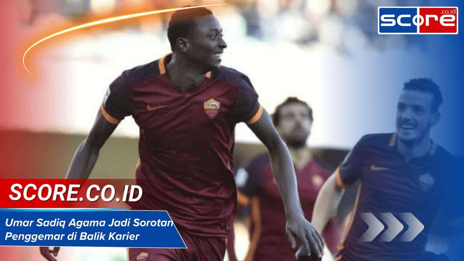 Umar Sadiq Agama Jadi Sorotan Penggemar di Balik Karier Gemilangnya