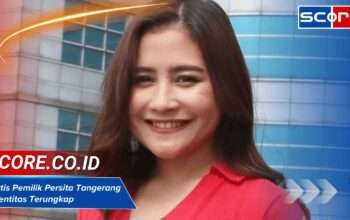 Artis Pemilik Persita Tangerang Identitas Terungkap