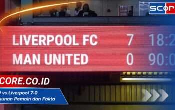 MU vs Liverpool 7-0 Susunan Pemain dan Fakta Menarik Pertandingan Ikonik