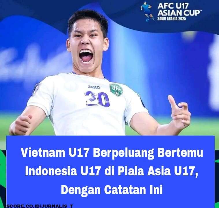 Vietnam U17 Berpeluang Bertemu Indonesia U17