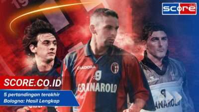 5 pertandingan terakhir Bologna: Hasil Lengkap & Statistik Update
