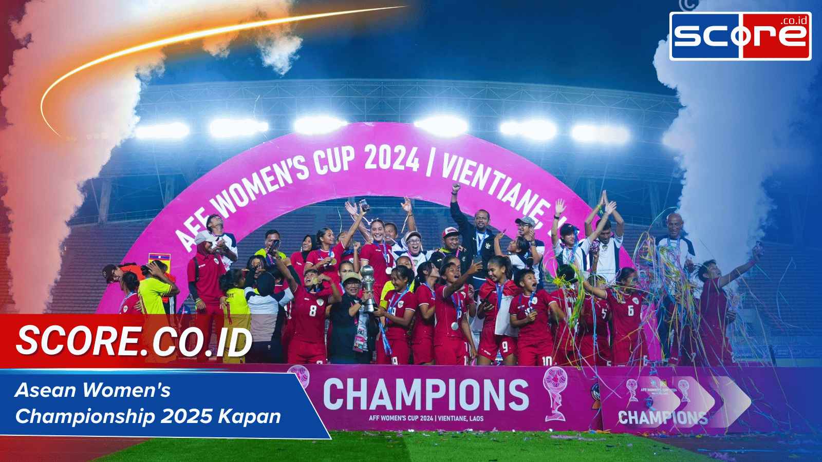 Jadwal ASEAN Women 2025, lokasi ASEAN Championship, info turnamen wanita