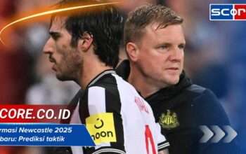 Formasi Newcastle 2025 terbaru: Prediksi taktik & update skuadnya