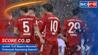 Jumlah Trofi Bayern Munchen Terbanyak Sepanjang Sejarah Klub (Update 2025)