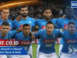 Klasemen Empoli vs Napoli: Posisi Terkini Serie A Italia 2025
