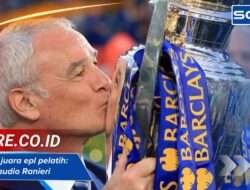 Leicester juara epl pelatih: Sosok Claudio Ranieri & taktiknya ?