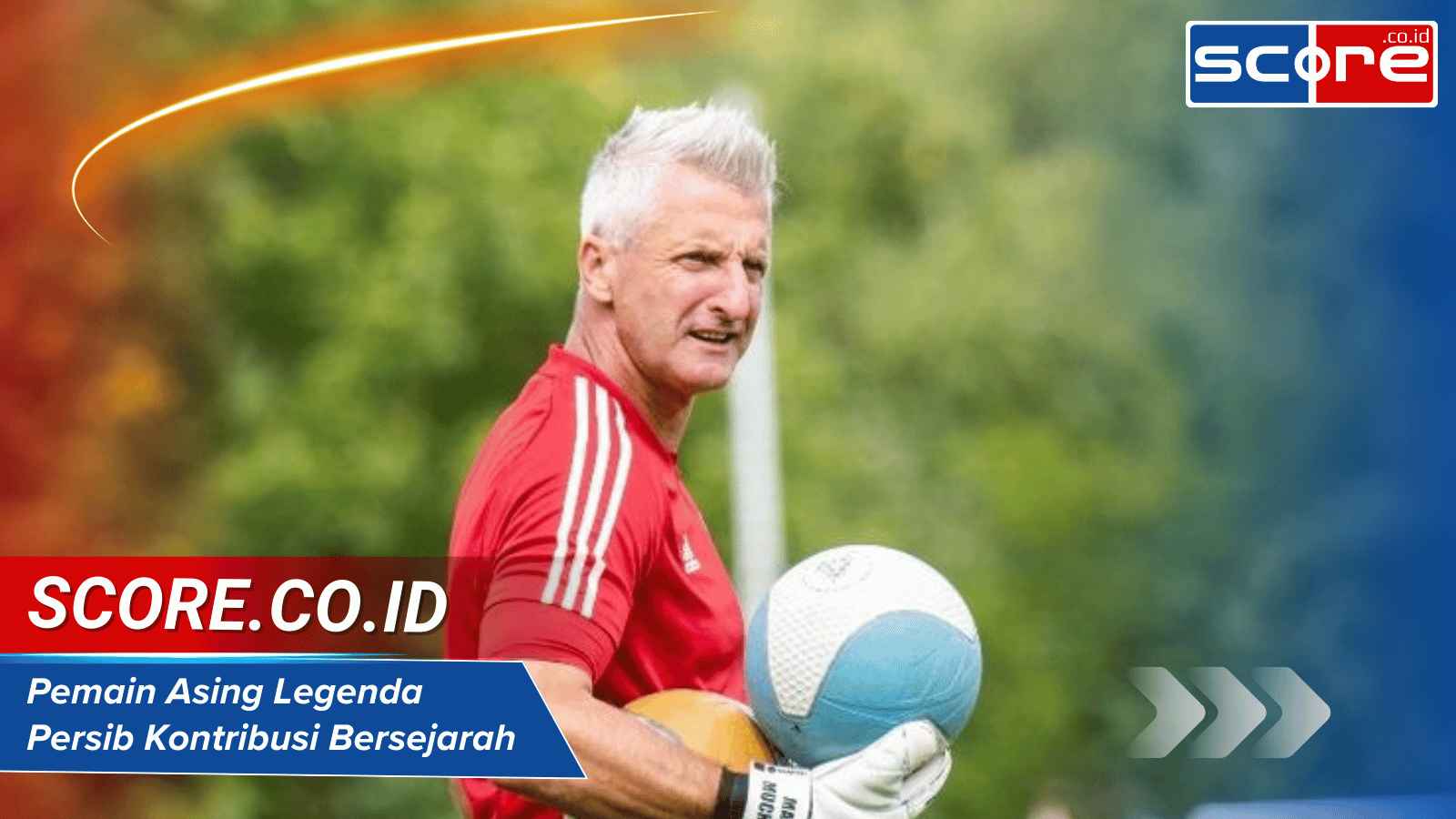 Pemain Asing Legenda Persib Kontribusi Bersejarah di Liga Indonesia