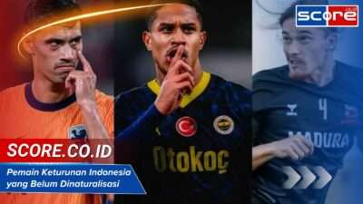 Pemain Keturunan Indonesia yang Belum Dinaturalisasi