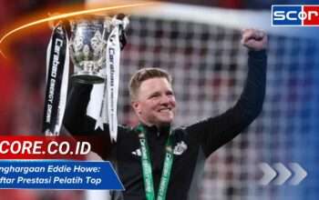Penghargaan Eddie Howe: Daftar Prestasi Pelatih Top