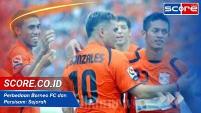 Perbedaan Borneo FC Dan Persisam