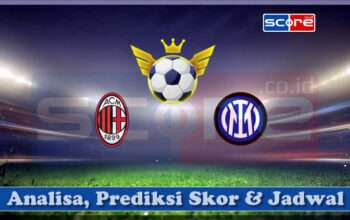 Prediksi Skor AC Milan vs Inter Milan 03 April 2025