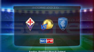 Prediksi Skor ACF Fiorentina vs Empoli 27 April 2025
