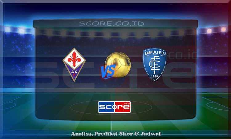 Prediksi Skor ACF Fiorentina vs Empoli 27 April 2025