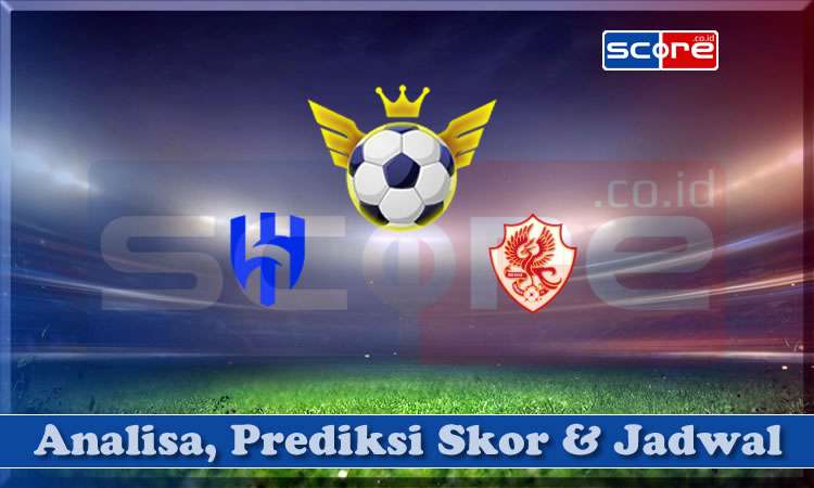 Prediksi Skor Al Hilal vs Gwangju 25 April 2025