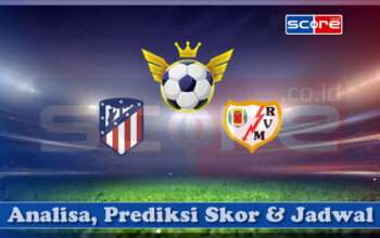 Prediksi Skor Atletico Madrid vs Rayo Vallecano 25 April 2025