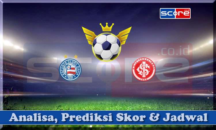 Prediksi Skor Bahia vs Internacional