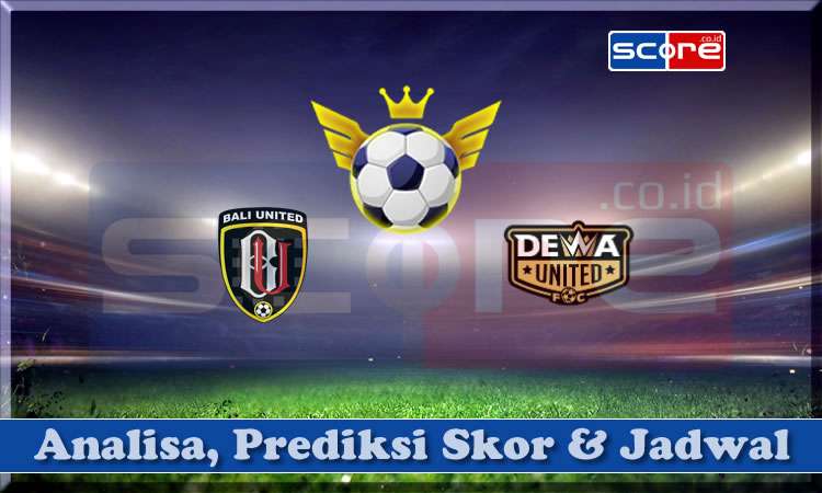 Prediksi Skor Bali United vs Dewa United
