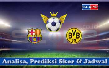 Prediksi Skor Barcelona vs Borussia Dortmund 10 April 2025