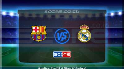 Prediksi Skor Barcelona vs Real Madrid 27 April 2025