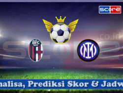 Prediksi Skor Bologna FC 1909 vs Inter Milan 20 April 2025